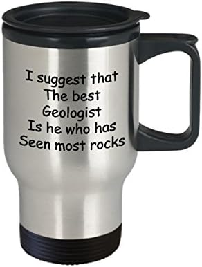 Геоложки Кафе Пътна Чаша за Най-Забавна Уникална Геоложка Чаена Чаша е Идеална идея за мъже И Жени, Аз вярвам, че най-добрият геолог - това е този, който е видял повеч?