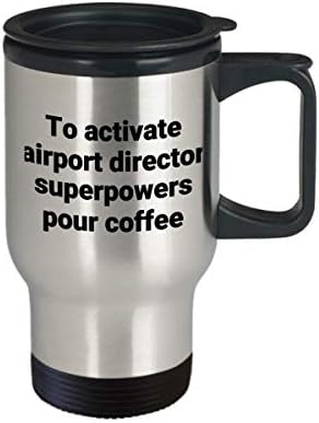 Чаша За пътуване Директор на летище - Забавно Саркастическая Термоизолированная Кафеена Чаша От Неръждаема Стомана За Подарък